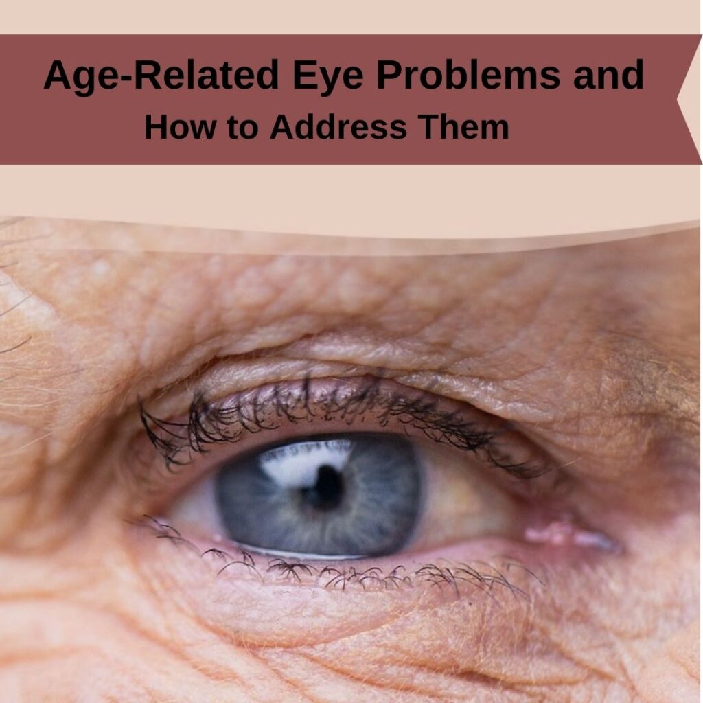 Age-Related Eye Problems and Solutions – Best Eye Care in Jabalpur